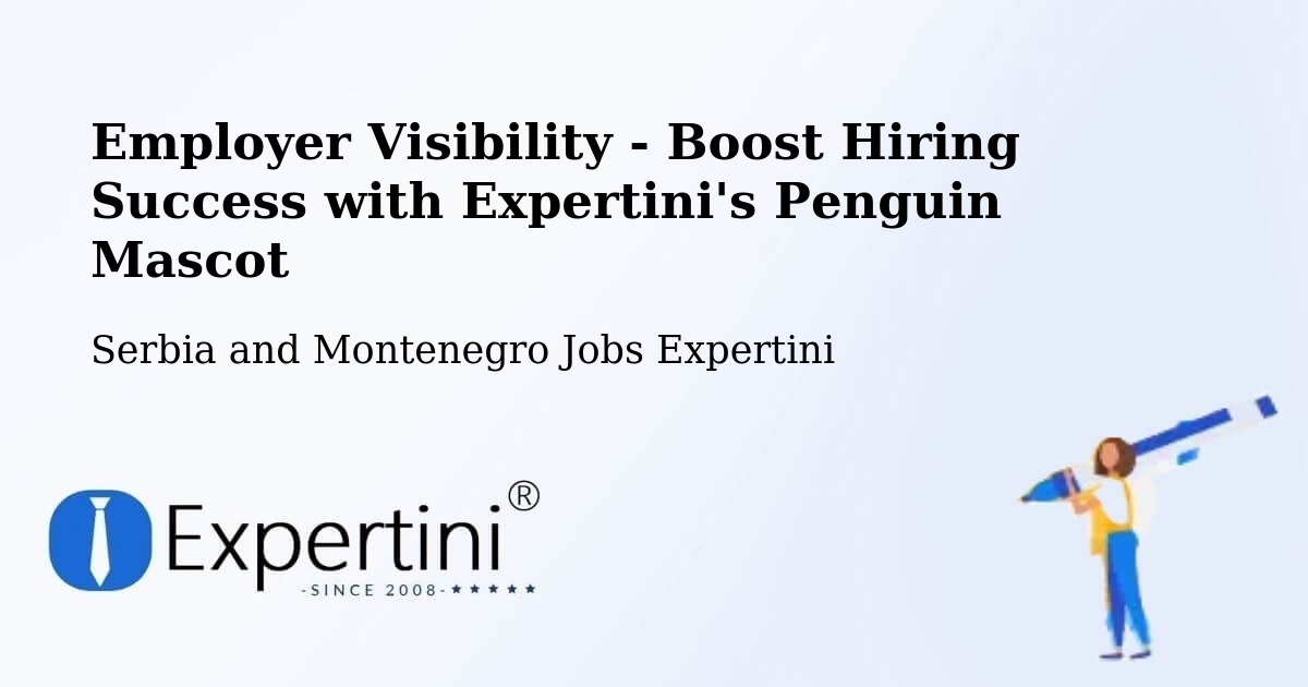 CV and Resume Visibility Optimization – Napanee - Serbia and Montenegro Jobs Expertini